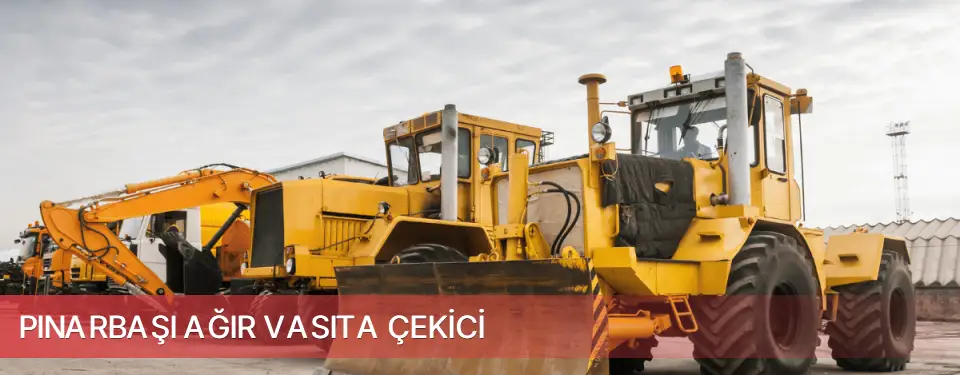 Pınarbaşı İlçemi Ağır Vasıta Çekici